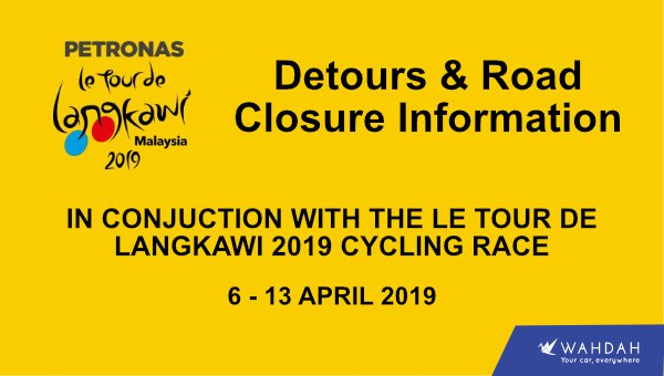 Le Tour de Langkawi Detours &#038; Road Closure Schedule
