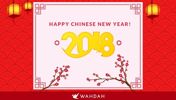 HAPPY CHINESE NEW YEAR from WAHDAH
